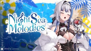 Night Sea Melodies พักสมอง ปล่อยใจไปกับเสียงเพลง | ZONA 🐳