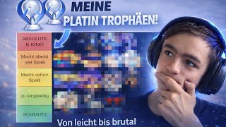 Ich bewerte alle meine Platin Trophäen