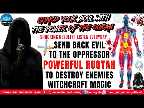 🔥 Reverse Black Magic & Evil Eye | Return to Sender Ruqyah | Protection from enemies & oppressors