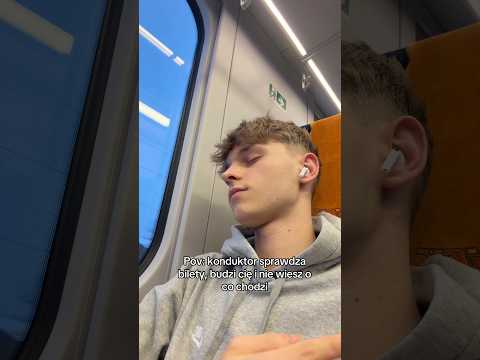 Pov: konduktor sprawdza bilety