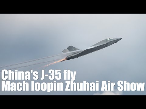 J-35 flies out of Mach loop and appears at Zhuhai Air Show