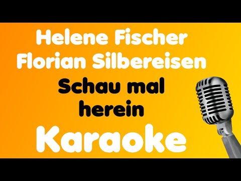 Helene Fischer, Florian Silbereisen • Schau mal herein • Karaoke