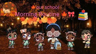 ♡our school morning routine🎒🍁🎀|| Avatar world 
