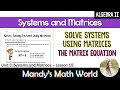 Solving Systems of Equations with Matrices