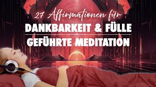 Gefühlvolle Meditation für Dankbarkeit und Fülle