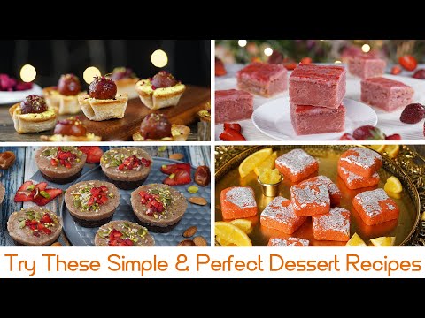 Try These Simple & Perfect Dessert Recipes / ज़रूर ट्राई करें ये आसान डेज़र्ट रेसिपी
