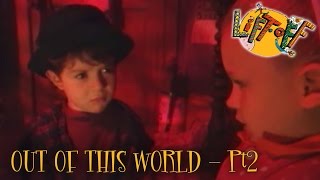 Lift Off | S2E16 | Out Of This World | Part 2