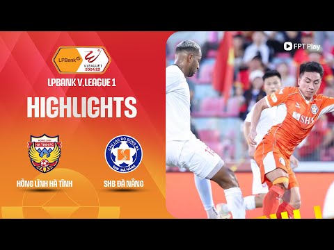 HIGHLIGHTS: HỒNG LĨNH HÀ TĨNH - SHB ĐÀ NẴNG | VƯỢT KHÓ ĐẦY KỊCH TÍNH, ĐIỂM SỐ "QUÝ HƠN VÀNG" thumbnail