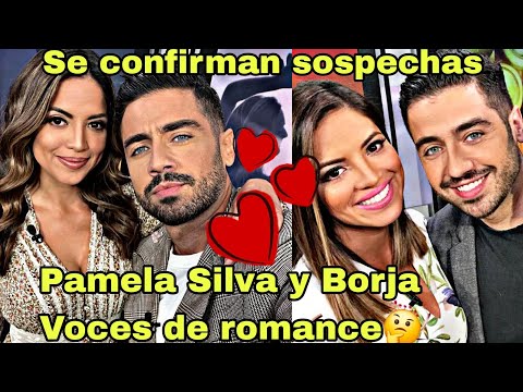 Pamela Silva y Borja Voces andan de romance aseguran! las sospechas de ambos son ciertas😱