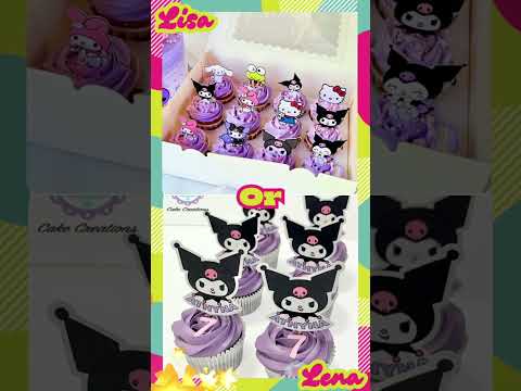 Lisa Or Lena|Kuromi Cupcake #quiz #sanrio #wouldyourather #kuromi #games #cute #yummy #cupcake #fypシ