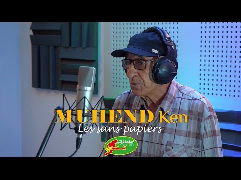 MUHEND Ken   LES SANS PAPIERS