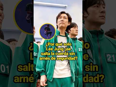 ¿Por qué solo Lee Jung-jae salta la cuerda sin arnés de seguridad?#celebrity #LeeJungjae #SquidGame