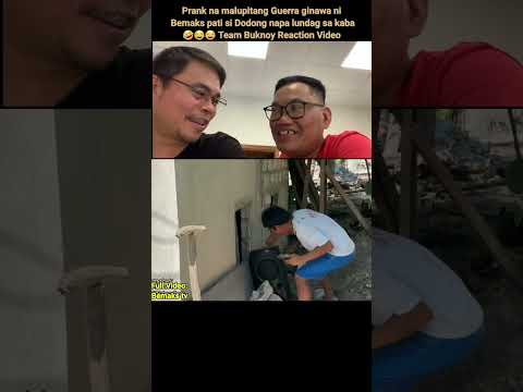 Prank na malupitang guerra ginawa ni Bemaks kaya Napalundag sa kaba si Dodong ??Team Buknoy Reaction