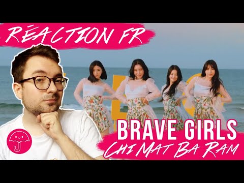 Vidéo "Chi Mat Ba Ram" de BRAVE GIRLS / KPOP RÉACTION FR