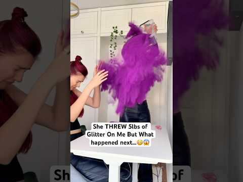 She THREW 5lbs of Glitter On Me But What happened next…😳😱