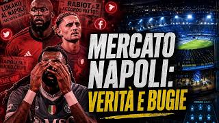 MERCATO NAPOLI: Perché il 90% delle voci che senti sono BUGIE