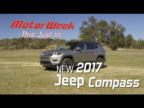 This Just In:  2017 Jeep Compass