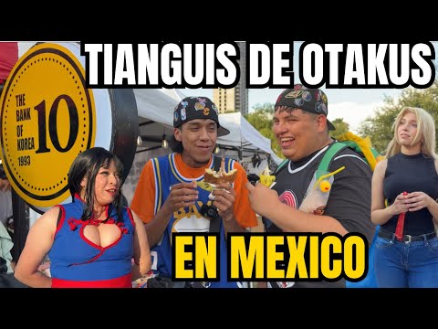 La VERDAD sobre los Tianguis para Otakus ¿Vale la Pena?