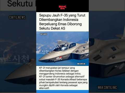 SEPUPU JAUH F-35 YANG DI KEMBANGKAN OLEH INDONESIA BERPELUANG EMAS DI BORONG SEKUTU AS #shortsvideo