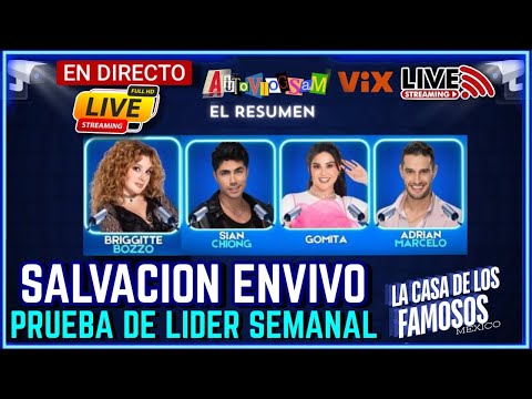 🚨PRUEBA DE SALVACION Y LÍDER LA CASA DE LOS FAMOSOS🚨