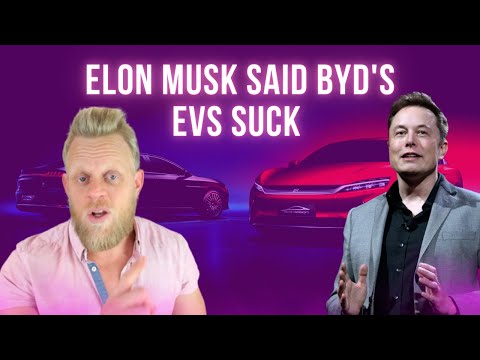 Elon Musk said BYD's EVs suck - at the time, he was right!