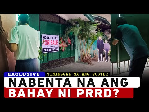 Bahay Ni PRRD Na Benta Na   For Sale Poster Tinanggal na