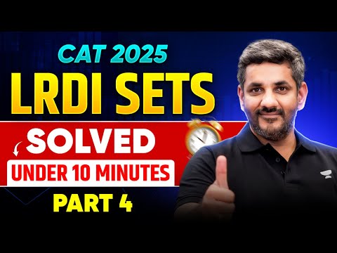CAT LRDI Sets Solved Under 10 Minutes | CAT 2025 LRDI by 100%iler | Part 4