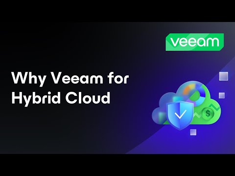 Why Veeam for Hybrid Cloud