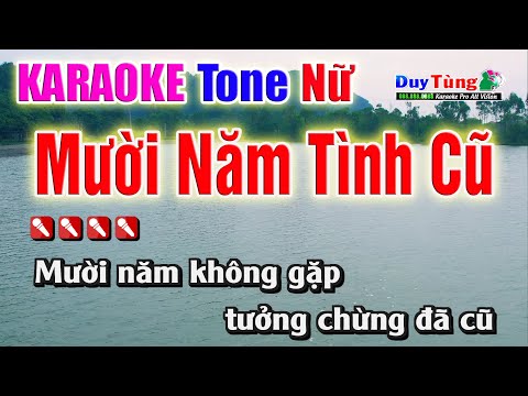 Karaoke || Mười Năm Tình Cũ – Tone Nữ || Nhạc Sống Duy Tùng