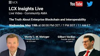 The Truth About Enterprise Blockchain & Interoperability | Gilbert Verdian, Quant QNT | LCX Insights