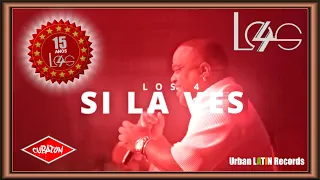 LOS 4 - Si La Ves (Salsa Urbana - Grande Exito de Salsa Cubana)