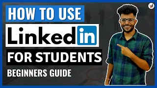How to use LinkedIn as a  Freshers & College Students | Benefits of LinkedIn | Best LinkedIn Tips