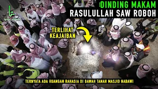 Menakjubkan! Ketika Dinding Makam Rasulullah Roboh, dan Terlihat Hal Ajaib di Dalamnya
