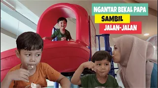 ANTAR BEKAL PAPA SAMBIL JALAN-JALAN❗