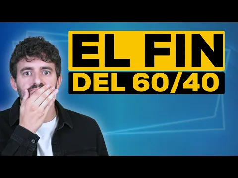 La Cartera 60/40 ha MUERTO: podrías estar PERDIENDO DINERO en 2026