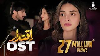 Iqtidar | OST 🎶🎵 Anmol Baloch X Ali Raza | OST | Multiverse Entertainment