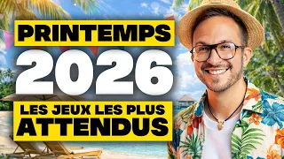 Les 17 JEUX VIDÉO les plus attendus sur PS5, Nintendo Switch 2, Xbox et PC 🌟 Printemps 2026