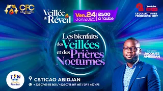 VEILLÉE DE RÉVEIL :  LES BIENFAITS DES VEILLÉES ET DES PRIÈRES NOCTURNES