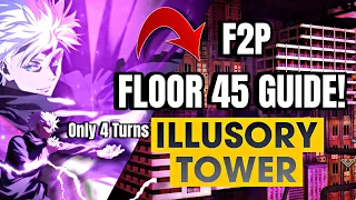 ILLUSORY TOWER FLOOR 45 GUIDE! (Only 4 turns) | JUJUTSU KAISEN PHANTOM PARADE
