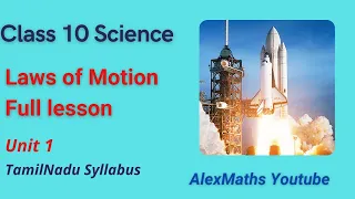 Class 10 Science | Laws of Motion Full | TamilNadu | AlexMaths