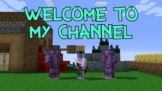 Welcome to my Minecraft Channel!