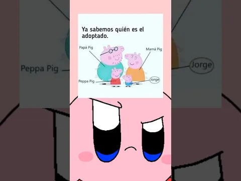 Adoptado 😰 #meme #humor #youtube #youtubeshorts #parati #short #peppapig
