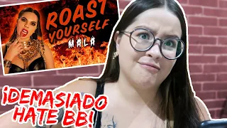 MALA - Roast Yourself - Lizbeth Rodríguez || VÍDEO REACCIÓN