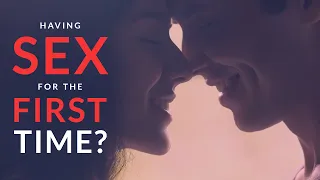 Having SEX for the FIRST TIME? Here's what you NEED TO KNOW before you do it! | Sex Education