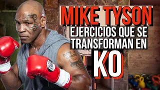 MIKE TYSON: Ejercicios que se transforman en KO