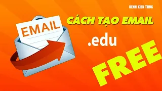Hướng Dẫn Đăng Ký Email Đuôi EDU Miễn Phí 2021 | KKT