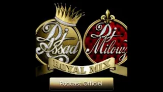 DJ Assad & DJ Milouz ROYAL MIX #47