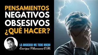 PENSAMIENTOS NEGATIVOS, OBSESIVOS, RUMIANTES ¿QUÉ HACER?