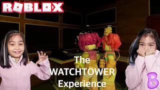 The Watchtower Experience: A Spine-Tingling Game with Billie, Bryelle, and DadTheAssistant!