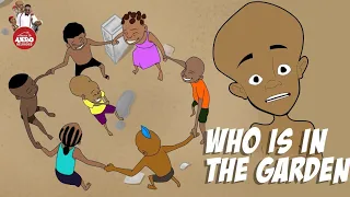 who is in the garden (Do your own dance and tag us on IG @houseofajebo